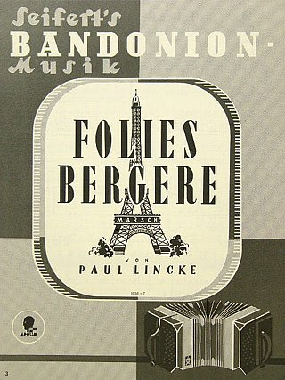 P. Lincke: Folies Bergere Seiferts Bandonionmusik