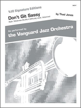 T. Jones: Don't Git Sassy, Jazzens (Pa+St)