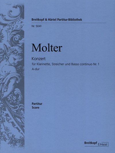 J.M. Molter: Klarinettenkonzert Nr. 1 A-du, KlarOrch (Part.)