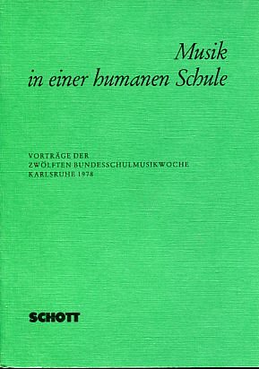 E. Kraus: Musik in einer humanen Schule (Bu)
