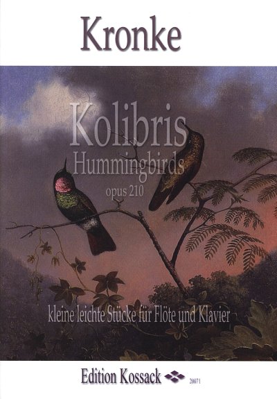 E. Kronke: Kolibris op. 210, Floete, Klavier