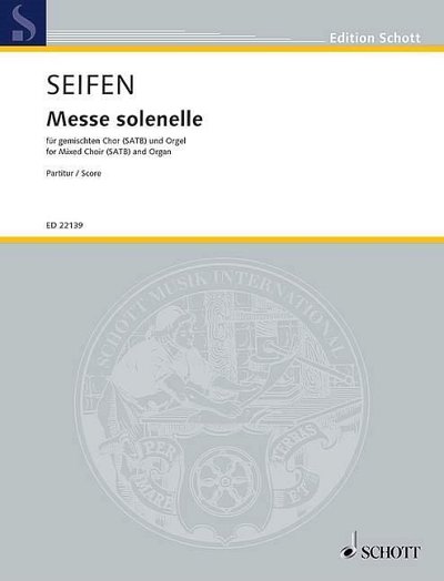W. Seifen: Messe solenelle, GchOrg (Part.)