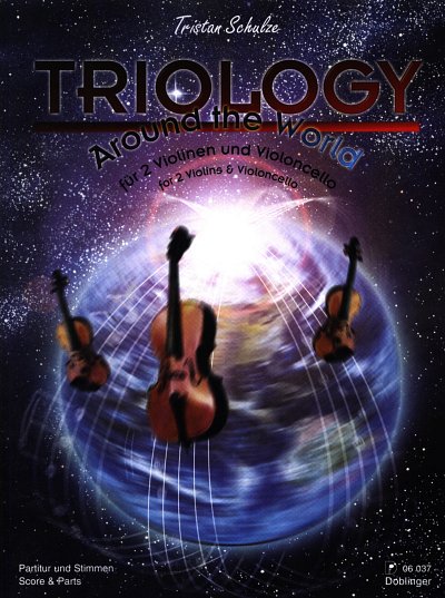 Schulze Tristan: Triology Around The World