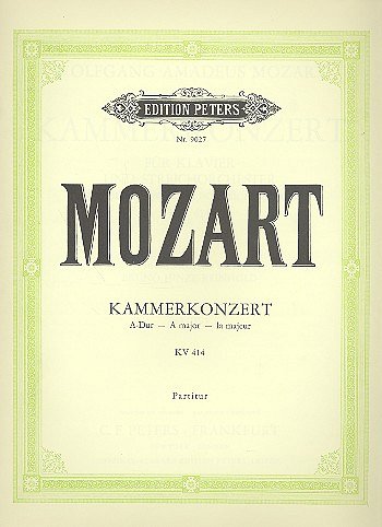 W.A. Mozart: Konzert A-Dur KV 414 (Wien, Herbst 1782)