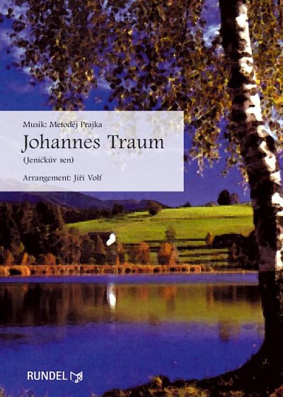 Metoděj Prajka: Johannes Traum