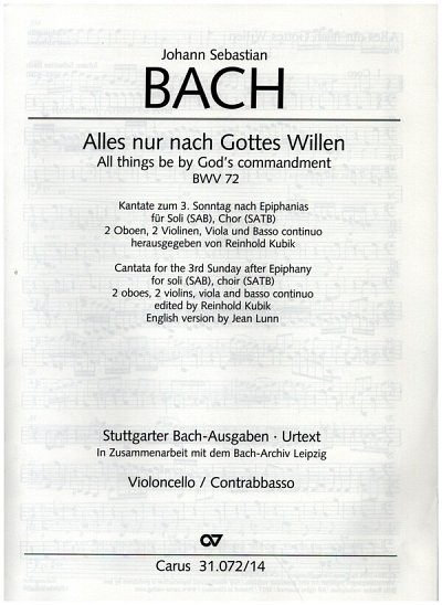 J.S. Bach: Alles nur nach Gottes Willen, 3GesGchOrch (VcKb)