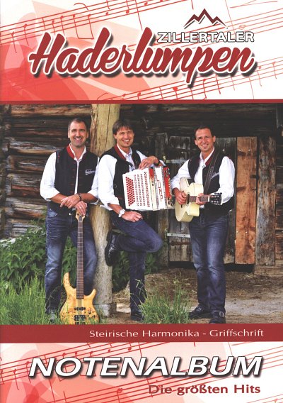  Zillertaler Haderlumpen: Notenalbum, Steirische Handharmoni