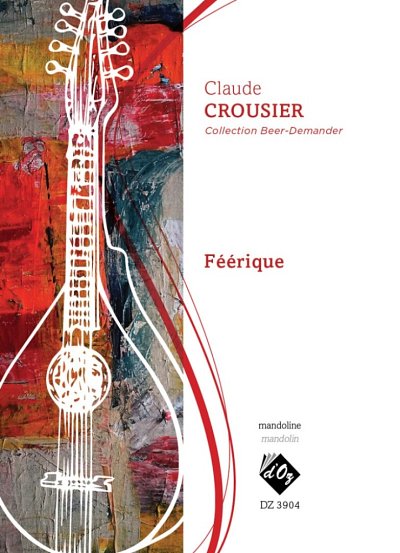 C. Crousier: Féérique