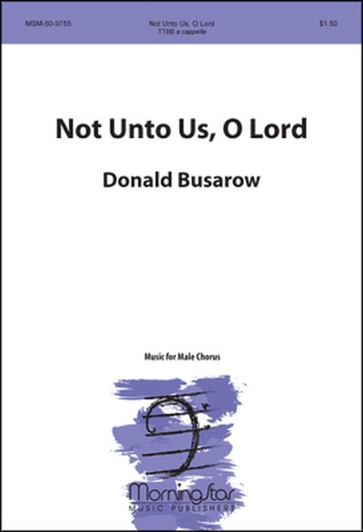 Not Unto Us, O Lord