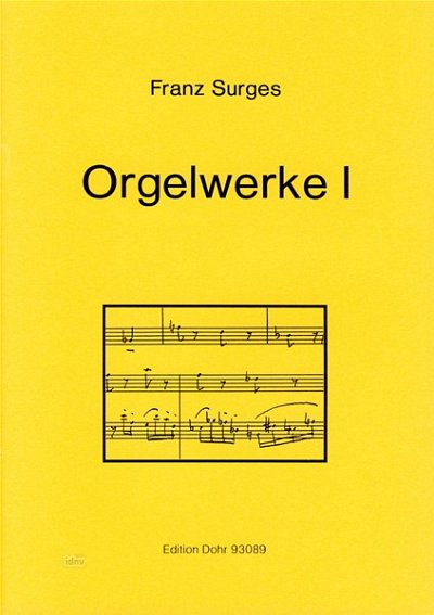 F. Surges: Orgelwerke Vol. 1, Org (Part.)