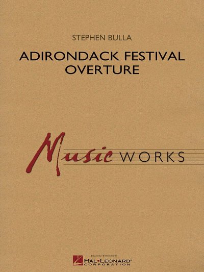 S. Bulla: Adirondack Festival Overture, Blaso (Pa+St)