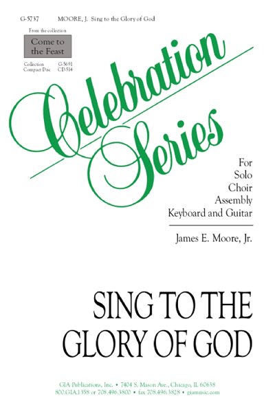 J.E. Moore: Sing to the Glory of God