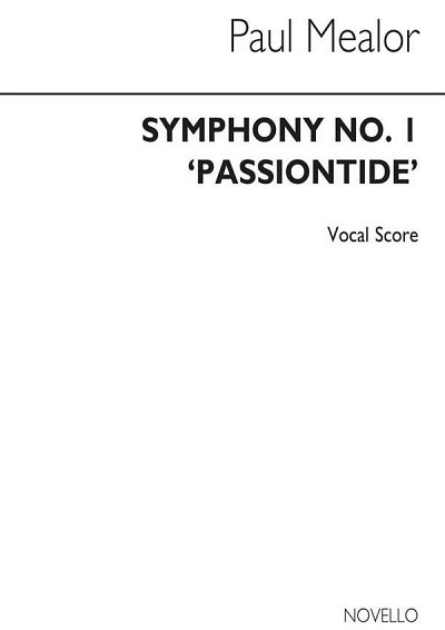 P. Mealor: Symphony No.1 'Passiontide' (KA)