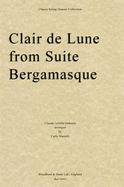 C. Debussy: Clair de Lune from Suite Bergam, 2VlVaVc (Part.)