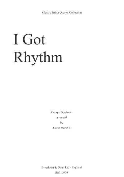 G. Gershwin: I Got Rhythm, 2VlVaVc (Stsatz)