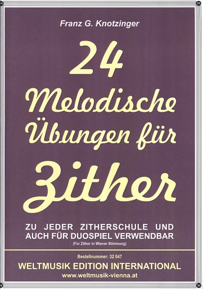Knotzinger Franz G.: 24 Melodische Uebungen Fuer Zither