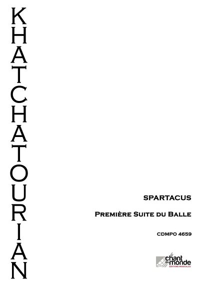 Spartacus - Suite D'orchestre No. 1, Sinfo (Part.)