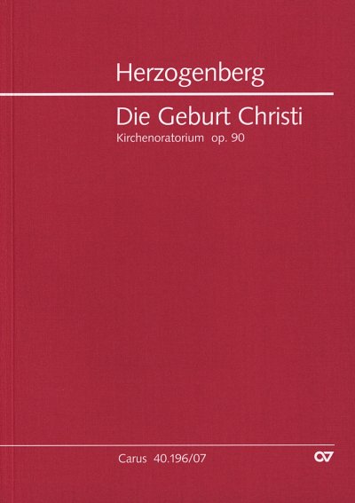 H. v. Herzogenberg: Die Geburt Christi o, Gs2GchGmKiOr (Stp)
