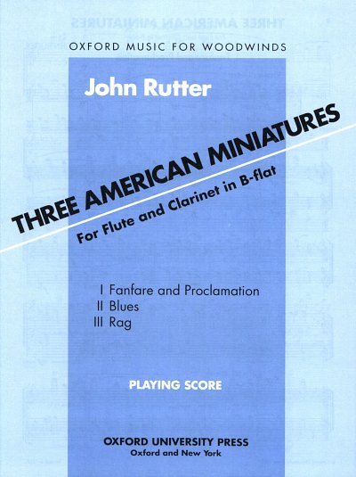 J. Rutter: Three American Miniatures, FlKlar (Sppa)