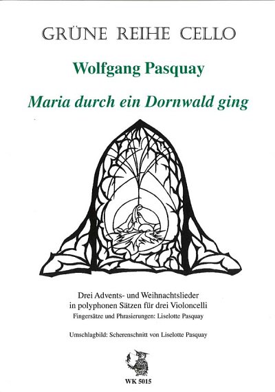 W. Pasquay: Maria durch ein Dornwald ging, 3Vc (Sppa)