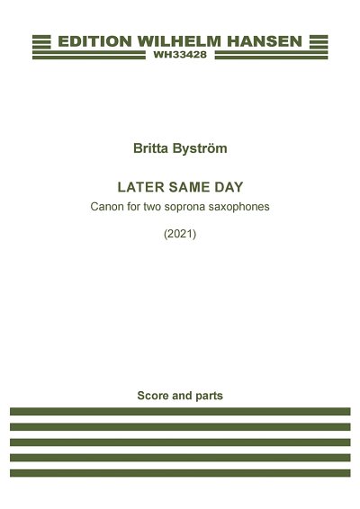 B. Byström: Later The Same Day (KlavpaSt)
