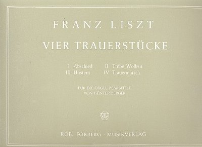 F. Liszt: Vier Trauerstücke