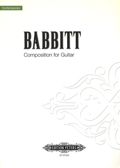 M. Babbitt: Composition for Guitar (1984)