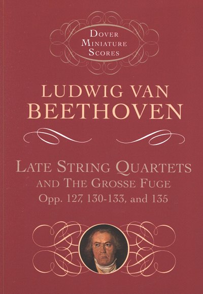 L. v. Beethoven: Late String Quartets and The, 2VlVaVc (Stp)