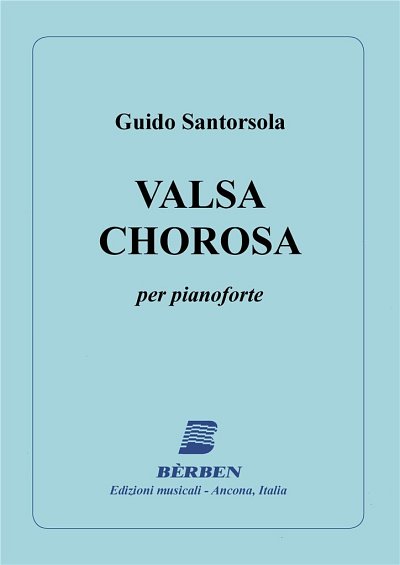 G. Santorsola: Valsa Chorosa (Part.)