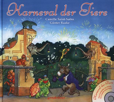 C. Saint-Saëns: Karneval der Tiere (Bu+CD)