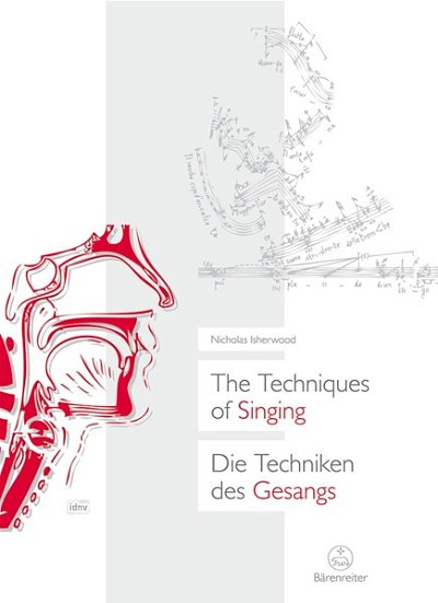 N. Isherwood: The Techniques of Singing / Die Techniken (Bu)