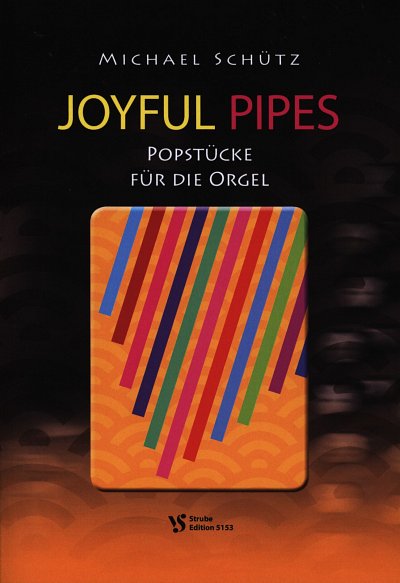 M. Schütz: Joyful Pipes, Org