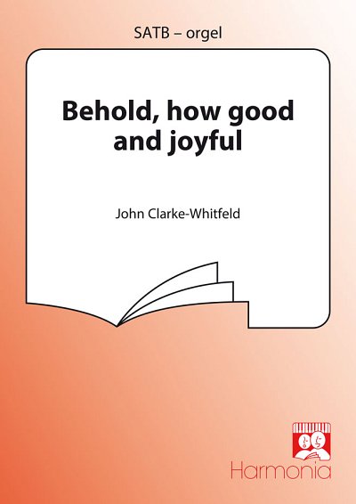 J. Whitfield: Behold how good and joyful, GchKlav