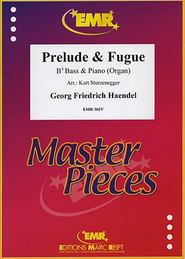 G.F. Händel: Prelude & Fugue, TbBKlv/Org