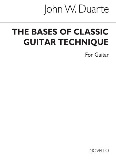 Bases Of Classic Guitar Technique, Git (+Tab)