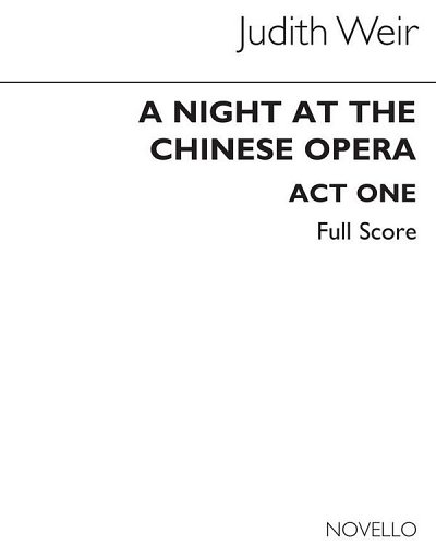 J. Weir: A Night At The Chinese Opera (Full Score) (Part.)
