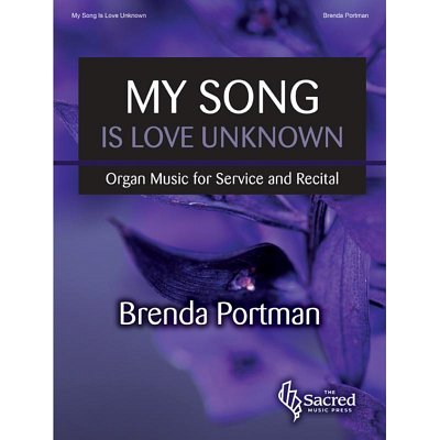 My Song Is Love Unknown (Bu)