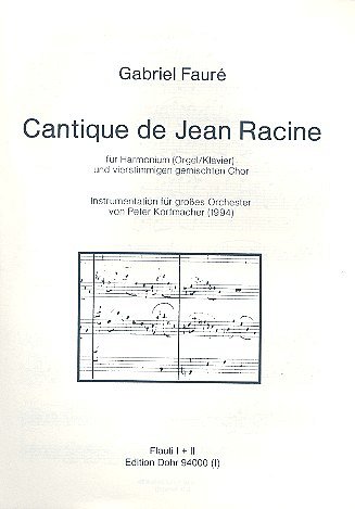 G. Fauré: Cantique de Jean Racine op. 11, Sinfo (Stsatz)