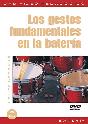F. Serrano: Los gestos fundamentales en la bater, Drst (DVD)