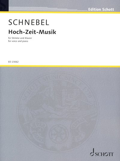 D. Schnebel: Hoch-Zeit-Musik, GesKlav
