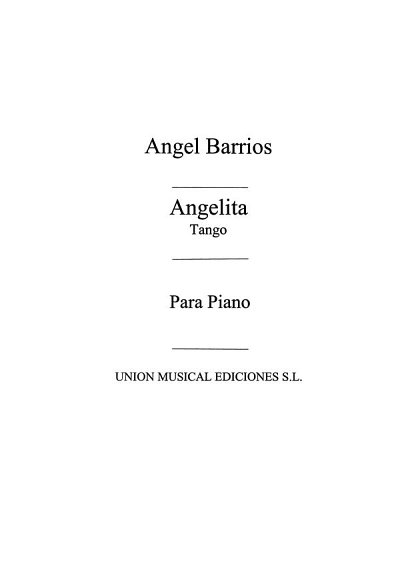 �. Barrios Fernández: Angelita Tango