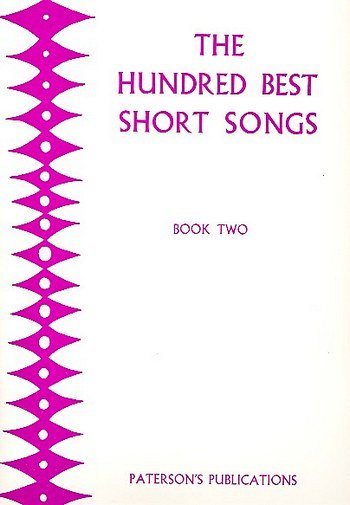 The Hundred Best Short Songs - Book Two (Bu)