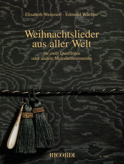 E. Weinzierl y otros.: Weihnachtslieder aus aller Welt