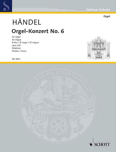 DL: G.F. Händel: Orgel-Konzert Nr. 6 B-Dur (Part.)