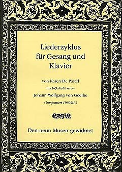 Pastel Karen De: Liederzyklus Nach Gedichten Von Goethe