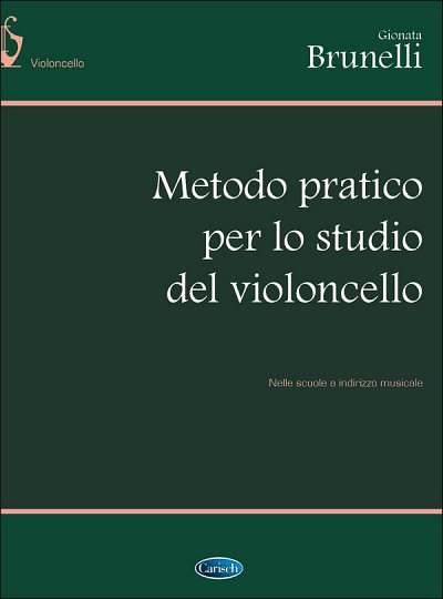 G. Brunelli: Metodo pratico per lo studio del violoncell, Vc