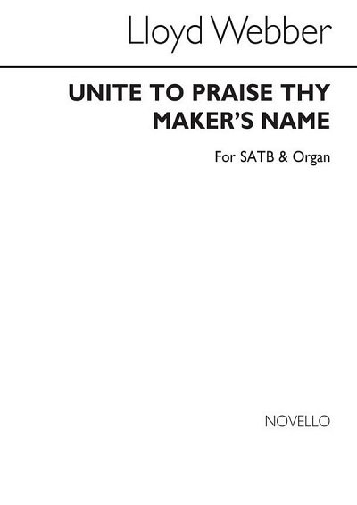 Unite To Praise Thy Maker's Name, GchOrg (Chpa)