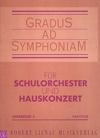 Gradus ad Symphoniam - Unterstufe Band 3