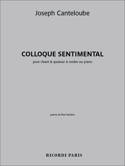 J. Canteloube: Colloque Sentimental
