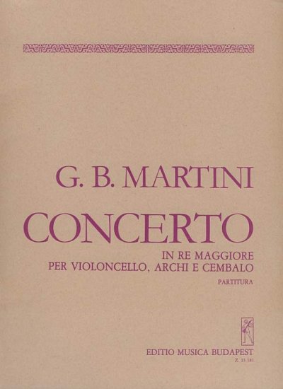 G.B. Martini: Concerto in Re maggiore , VcStrCemb (Part.)